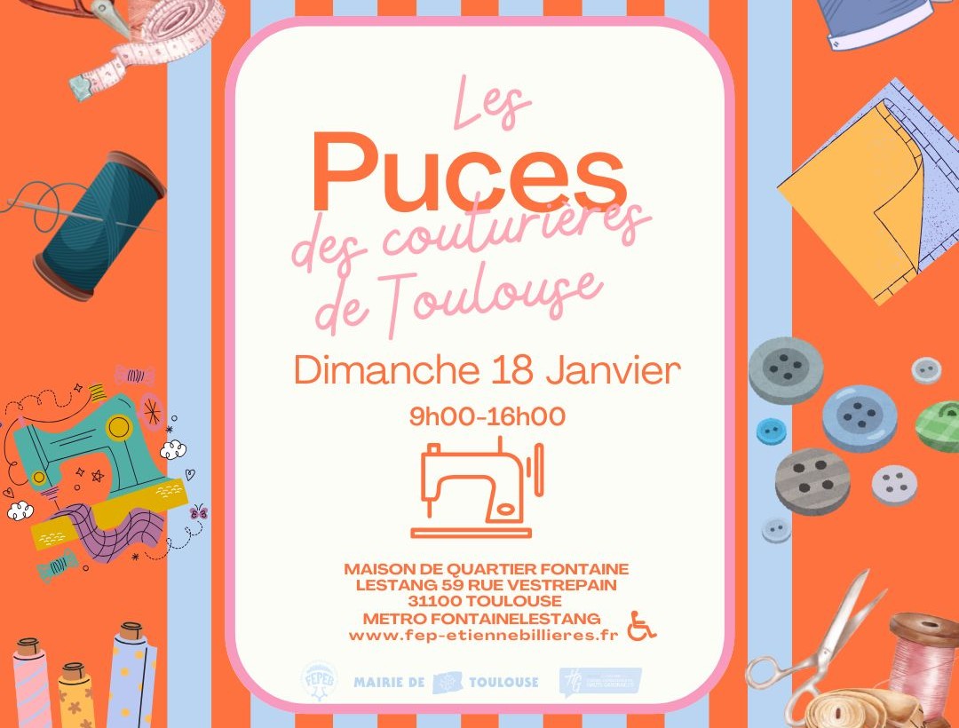 Les puces des couturières à Toulouse le 18 JANVIER 2026
