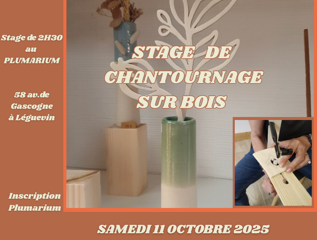 STAGE DE CHANTOURNAGE SUR BOIS